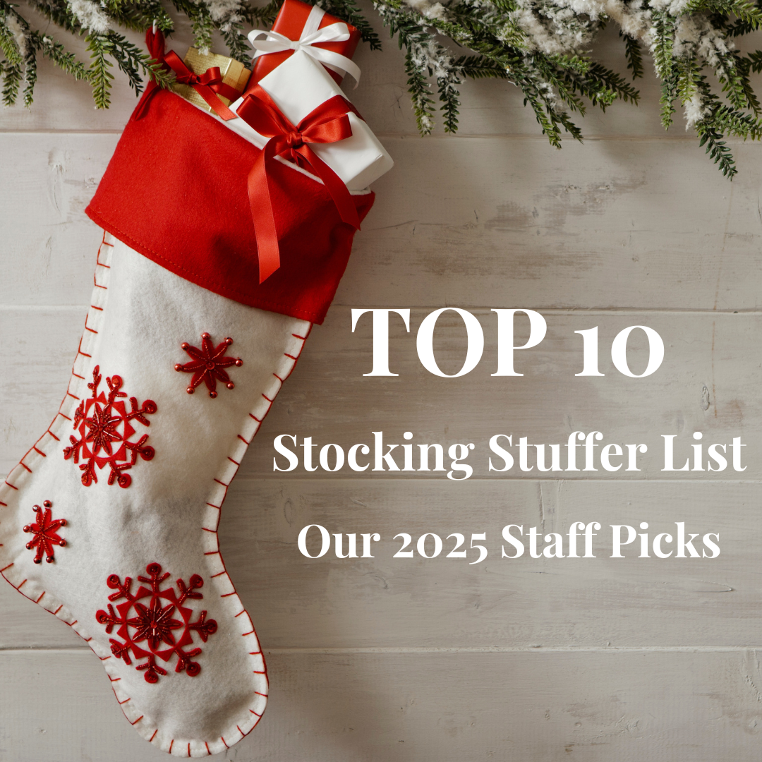 2025 Top 10 Stocking Stuffer List - Staff Picks