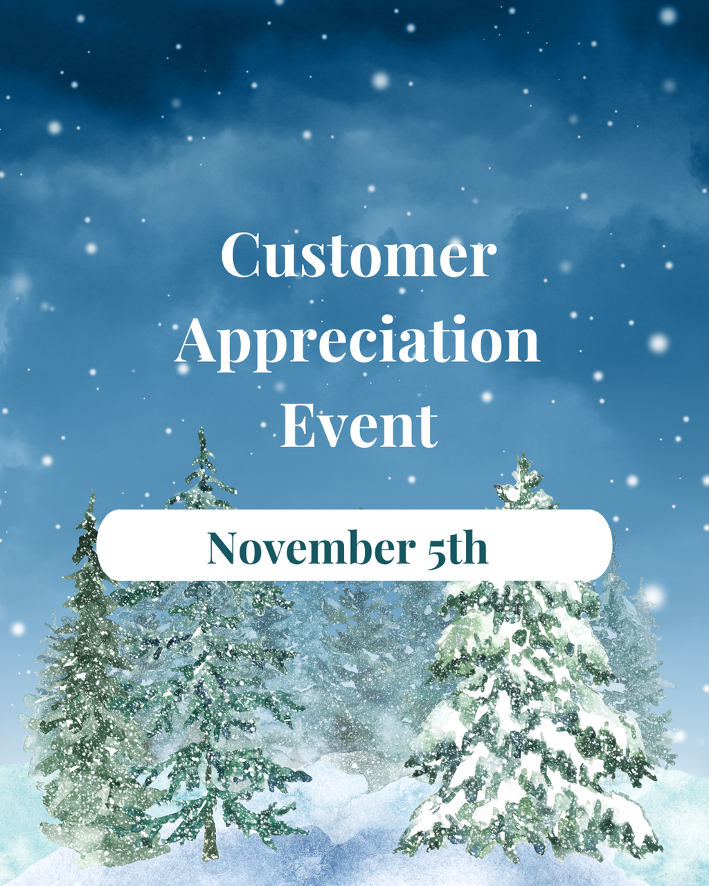 Customer Appreciation Event Tickets - November 5, 2026