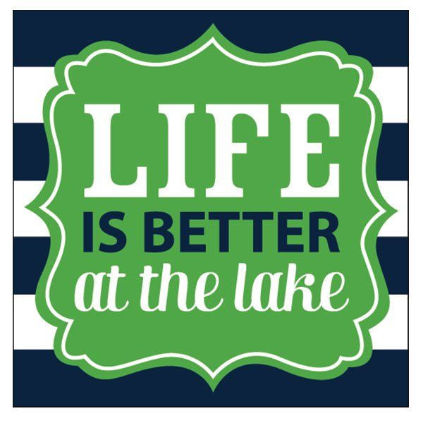 Life Is Better At The Lake Cocktail Napkin